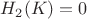 $H_2(K)=0$