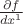 $\frac{\partial f}{dx^1}$