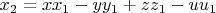 $x_2=xx_1-yy_1+zz_1-uu_1$