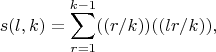 $$s(l,k)=\sum_{r=1}^{k-1}((r/k))((lr/k)),$$