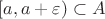 $[a,a+\varepsilon)\subset A$