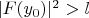 $|F(y_0)|^2 > l$