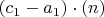$(c_1-a_1) \cdot(n)$