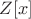 $\mathfrac{Z}[x]$