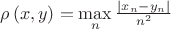 $\[\rho \left( {x,y} \right) = \mathop {\max }\limits_n \frac{{\left| {{x_n} - {y_n}} \right|}}
{{{n^2}}}\]
$