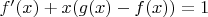 $f'(x)+x(g(x)-f(x))=1$