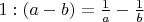 $1:(a-b)=\frac{1}{a}-\frac{1}{b}$