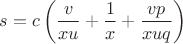 $s = c\left( \dfrac{v}{xu}+\dfrac{1}{x}+\dfrac{vp}{xuq} \right)$