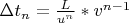 $\Delta t _{n}=\frac{L}{u^n}*v^{n-1}$