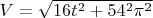 $V=\sqrt{16t^2+54^2\pi^2}$