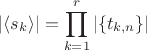 $$|\langle s_k\rangle|=\prod\limits_{k=1}^{r}\left|\left\{t_{k,n}\right\}\right|$$