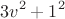 $$3v^2+1^2$$