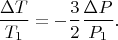 $$\frac{\Delta T}{T_1}=-\frac{3}{2}\frac{\Delta P}{P_1}.$$