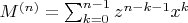 $M^{(n)}=\sum_{k=0}^{n-1}z^{n-k-1}x^k$
