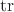 $\mathop{\mathrm{tr}}$