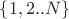 $\{1,2..N\}$