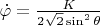 $\[\dot \varphi  = \frac{K}{{2\sqrt 2 \sin ^2 \theta }}\]$
