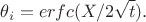 $$
\theta_i=erfc(X/2\sqrt{t}).
$$