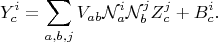 $$
Y^i_c = \sum_{a, b, j} V_{a b} {\mathcal N}^i_a {\mathcal N}^j_b  Z^j_c + B^i_c.
$$