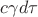$c\gamma d\tau$