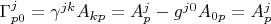 $\Gamma^{j}_{p {0}}=\gamma^{jk}A_{kp}=A^{j}_{p}-g^{j {0}}A_{{0} p}=A^{j}_{p}$