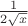 $\frac{1}{2\sqrt x}$