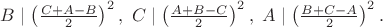 $B\mid \left(\frac{C+A-B}{2} \right)^2,\ C\mid \left(\frac{A+B-C}{2} \right)^2,\ A\mid \left(\frac{B+C-A}{2} \right)^2.$