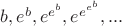 $b,e^b,e^{e^b},e^{e^{e^b}}, ...$