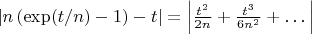 $\left|n\left(\exp(t/n)-1\right)-t\right|=\left| \frac{t^2}{2n}+\frac{t^3}{6n^2}+\dots\right|$