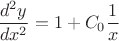 $$\frac{d^2y}{dx^2}=1+C_0\frac{1}{x}$$