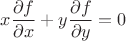 $x\dfrac{\partial f}{\partial x}+y\dfrac{\partial f}{\partial y}=0$