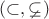 $(\subset,\varsubsetneq)$