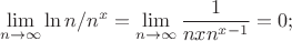$$\lim\limits_{n\to\infty}{\ln n/n^x}=\lim\limits_{n\to\infty}
{\frac{1}{nxn^{x-1}}}=0;$$
