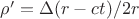 $\rho'= \Delta (r-ct)/2r $