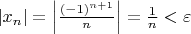 $|x_n|=\Big |\frac{(-1)^{n+1}}{n}\Big |=\frac{1}{n}<\varepsilon$