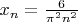 $x_n = \frac{6}{{\pi^2 n^2}}$
