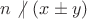 $n\not|\ (x\pm y)$