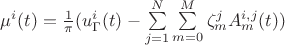 $\mu^i(t)=\frac{1}{\pi}\bbig(u^i_{\Gamma}(t)-\sum\limits_{j=1}^{N}\sum\limits_{m=0}^{M}\zeta^j_mA_m^{i,j}(t)\bbig)$