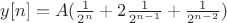 $y[n]=A(\frac{1}{2^n} + 2\frac{1}{2^{n-1}}+\frac{1}{2^{n-2}})$