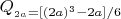 $Q__{2a}=[(2a)^3-2a]/6$