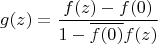 $$g(z)=\frac{f(z)-f(0)}{1-\overline{f(0)}f(z)}$$