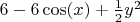$6-6\cos(x) +\frac{1}{2}y^2$