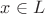 $\[x \in L\]$