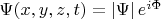$\Psi(x,y,z,t)=|\Psi| \, e^{i\Phi}$