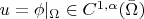 $u=\phi|_\Omega \in C^{1,\alpha}(\bar \Omega)$