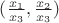 $ (\frac{x_1}{x_3}, \frac{x_2}{x_3}) $