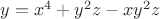 $y=x^4+y^2z-xy^2z$