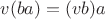 $v(ba)=(vb)a$
