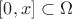 $\left[ {0,x} \right] \subset \Omega $