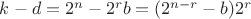 $k-d=2^n-2^rb=(2^{n-r}-b)2^r$